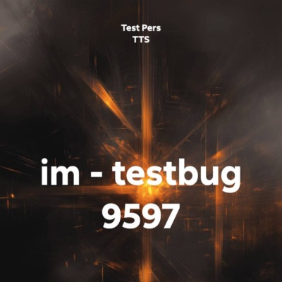 im - testbug 9597