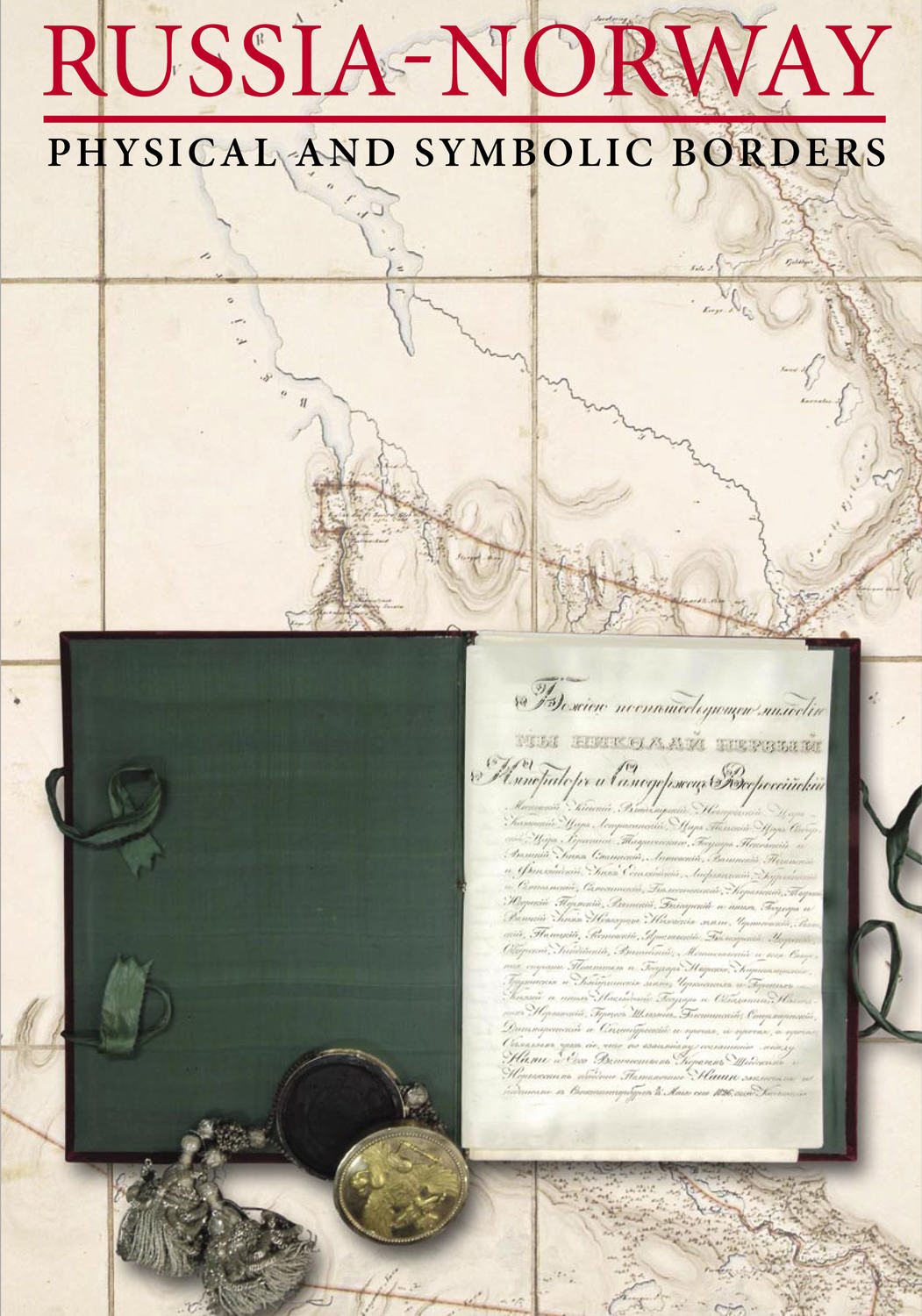 Обложка книги «Russia and Norway. Physical and Symbolic Borders»