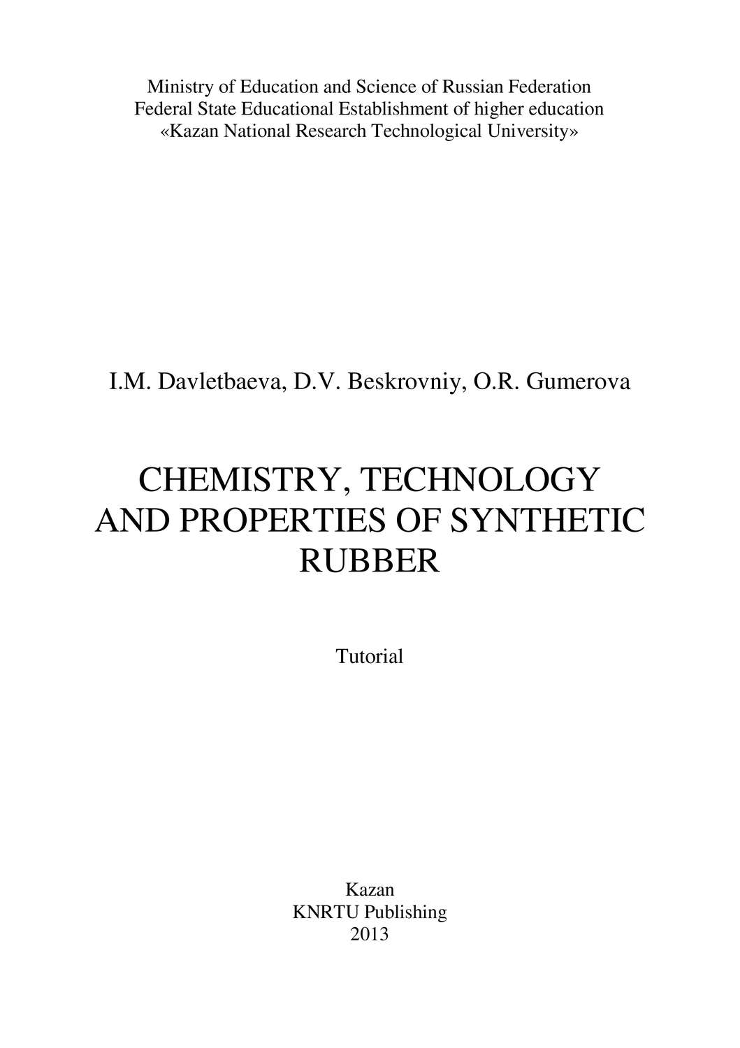 Обложка книги «Chemistry, Technology and Properties of Synthetic Rubber»