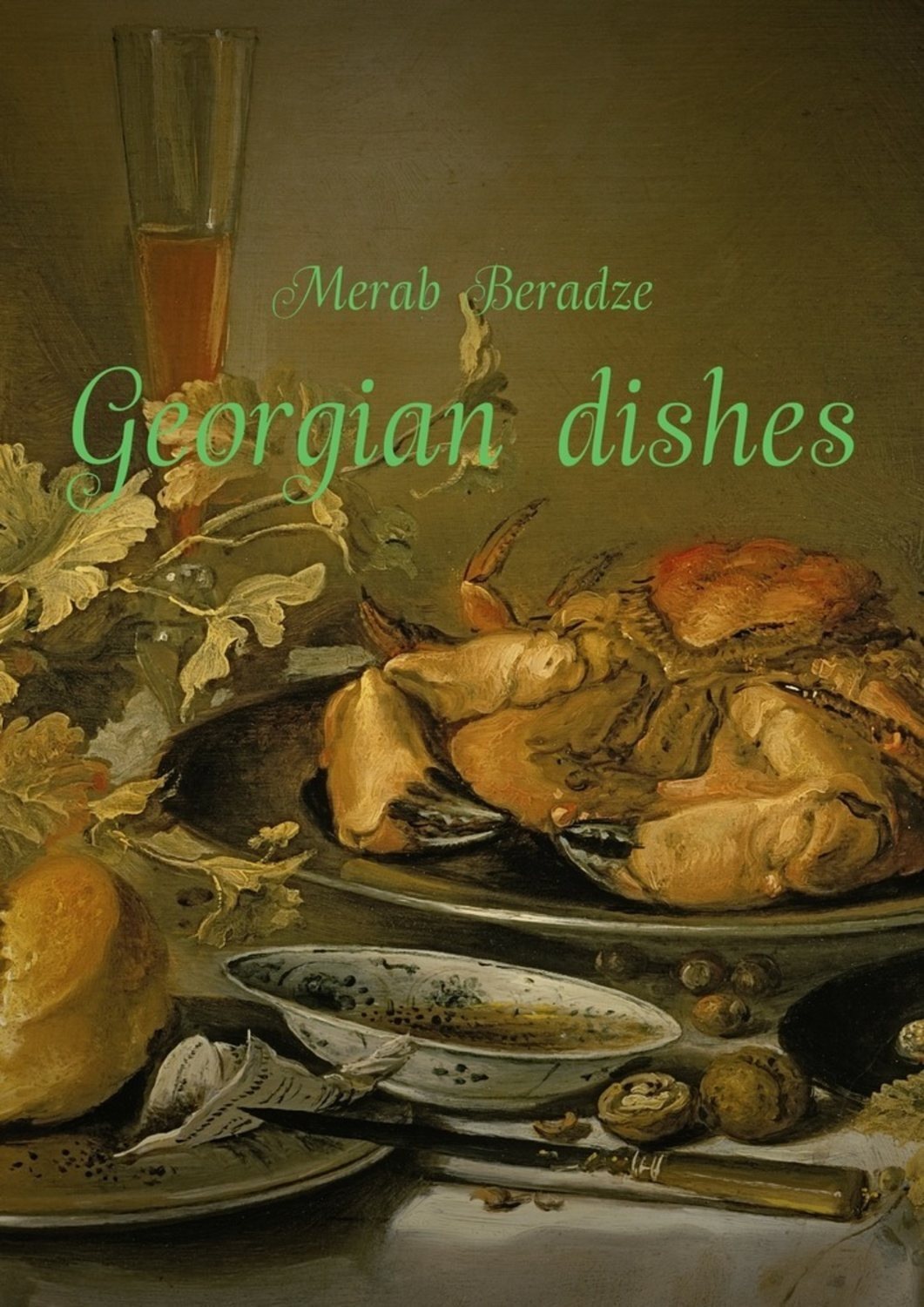 Обложка книги «Georgian dishes»