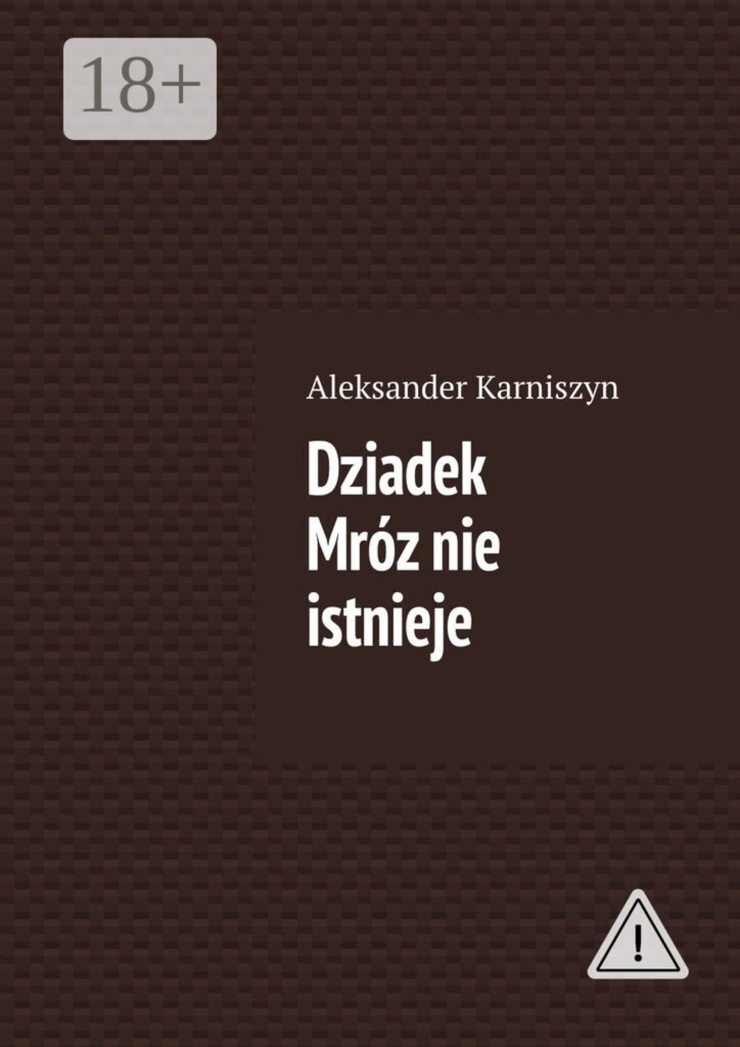 Обложка книги «Dziadek Mróz nie istnieje»