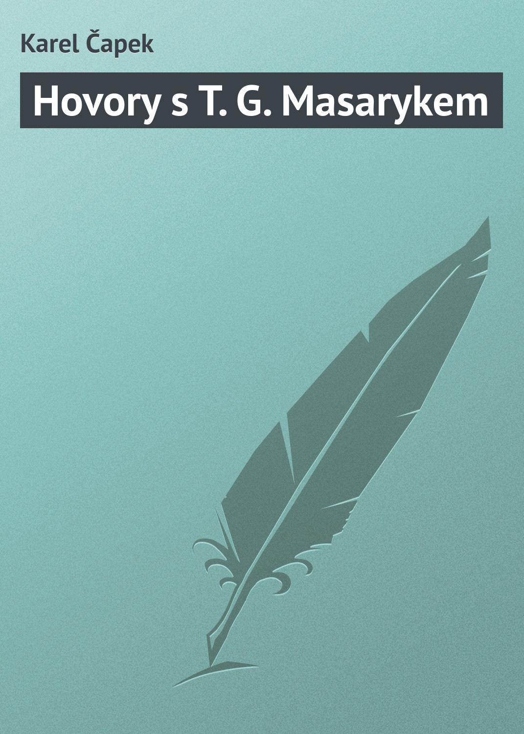 Обложка книги «Hovory s T. G. Masarykem»