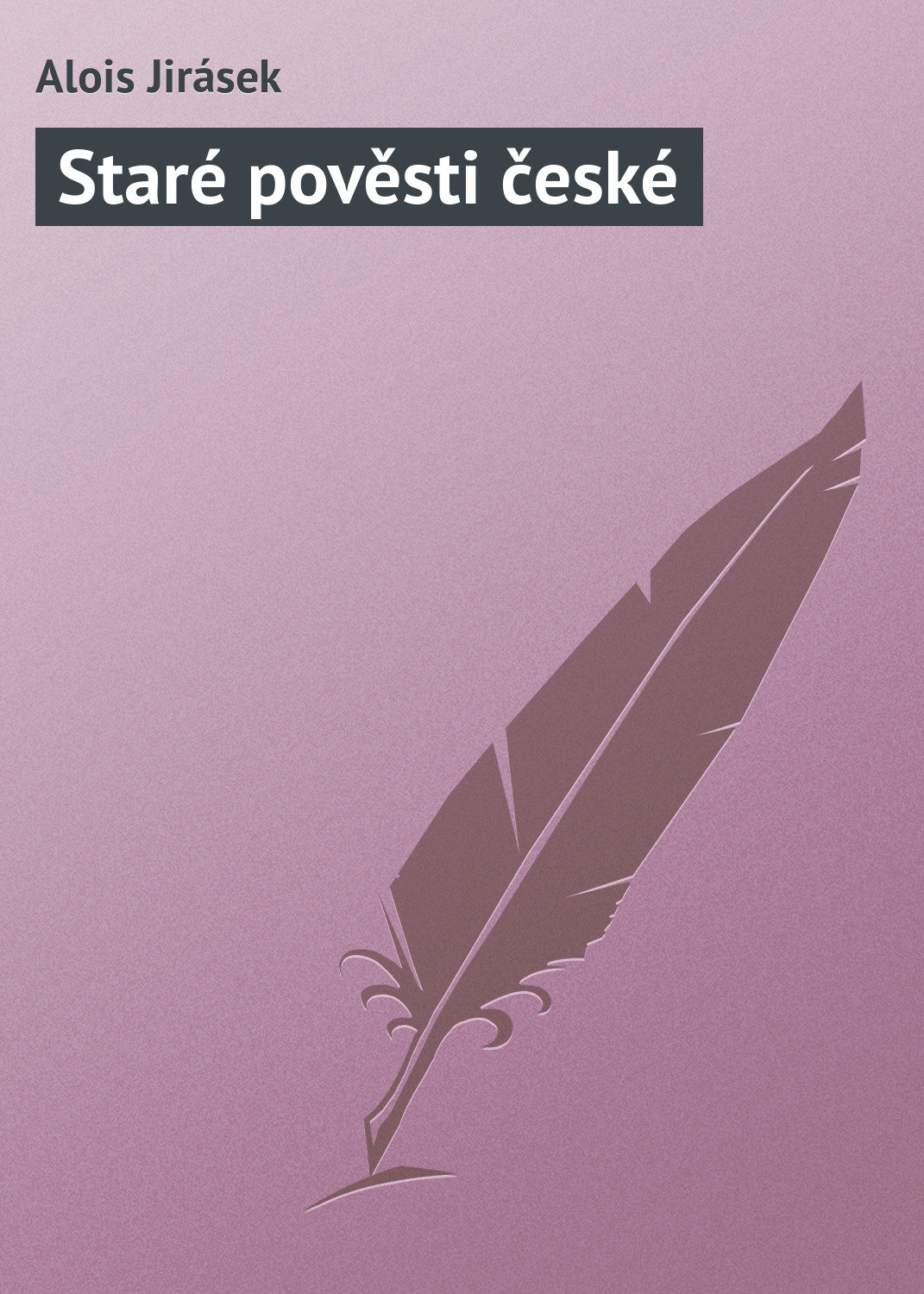 Обложка книги «Staré pověsti české»