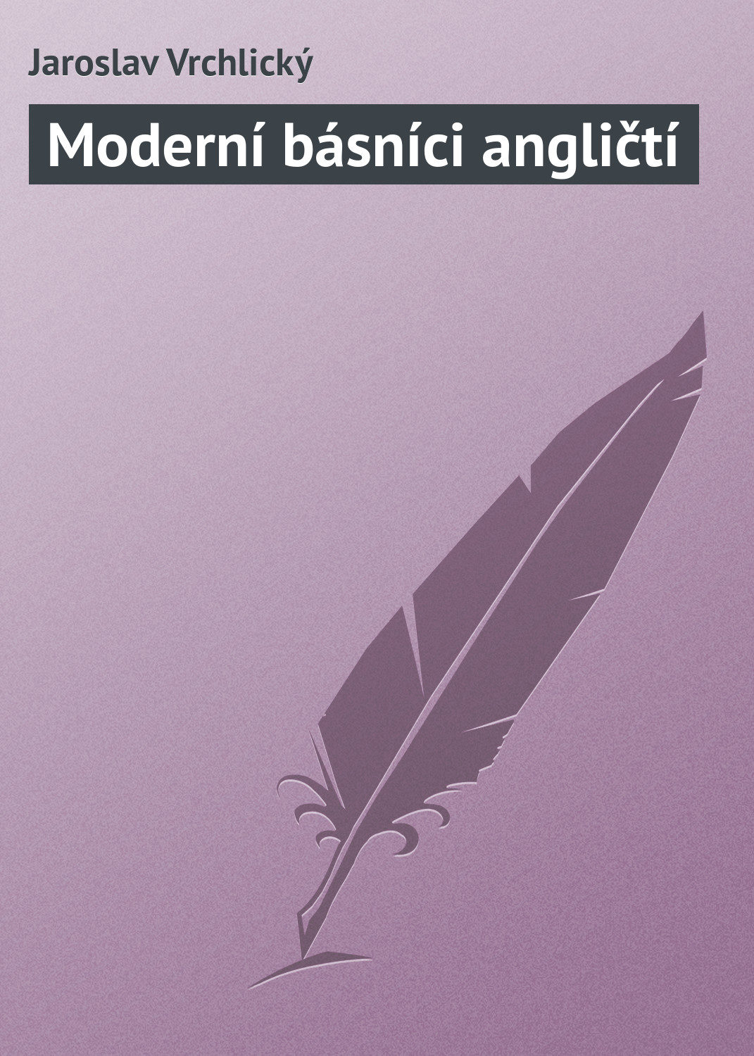 Обложка книги «Moderní básníci angličtí»