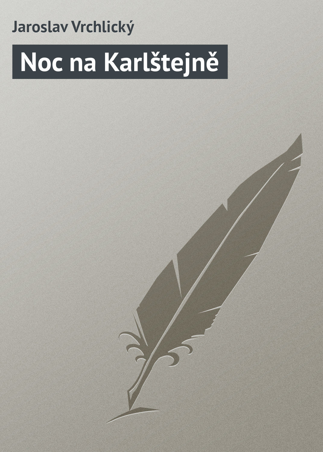 Обложка книги «Noc na Karlštejně»