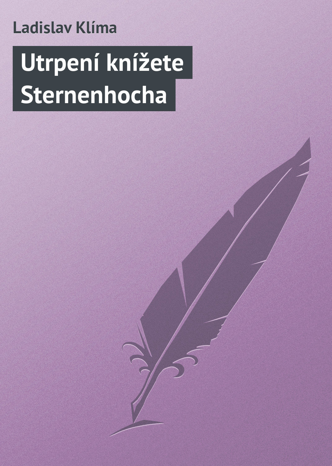 Обложка книги «Utrpení knížete Sternenhocha»