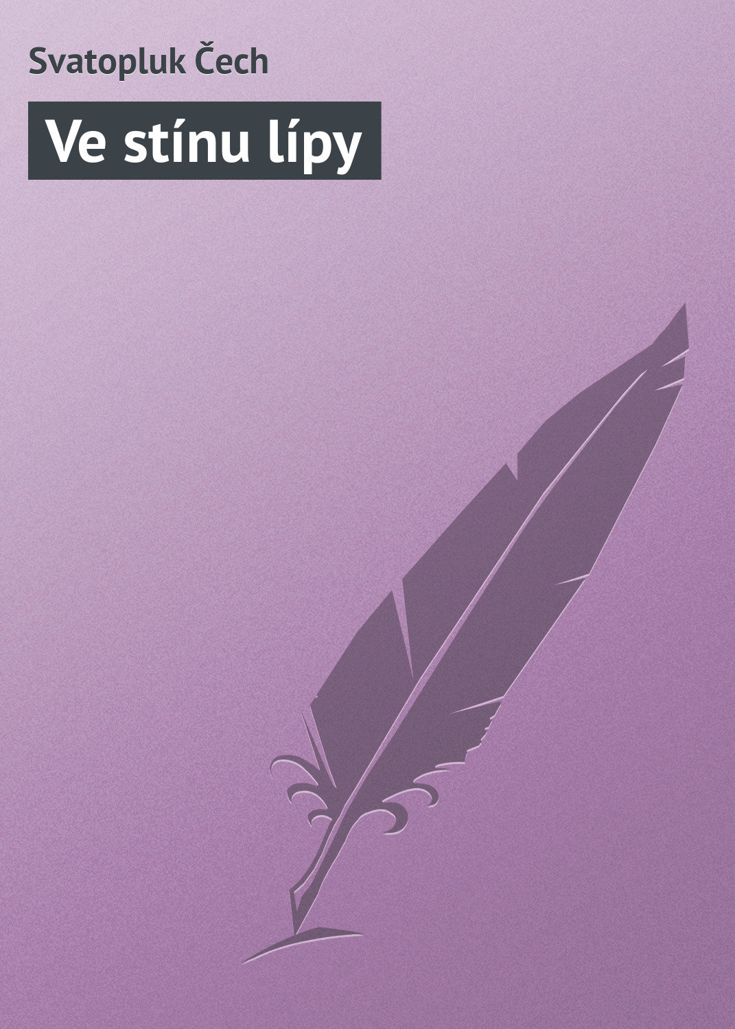 Обложка книги «Ve stínu lípy»