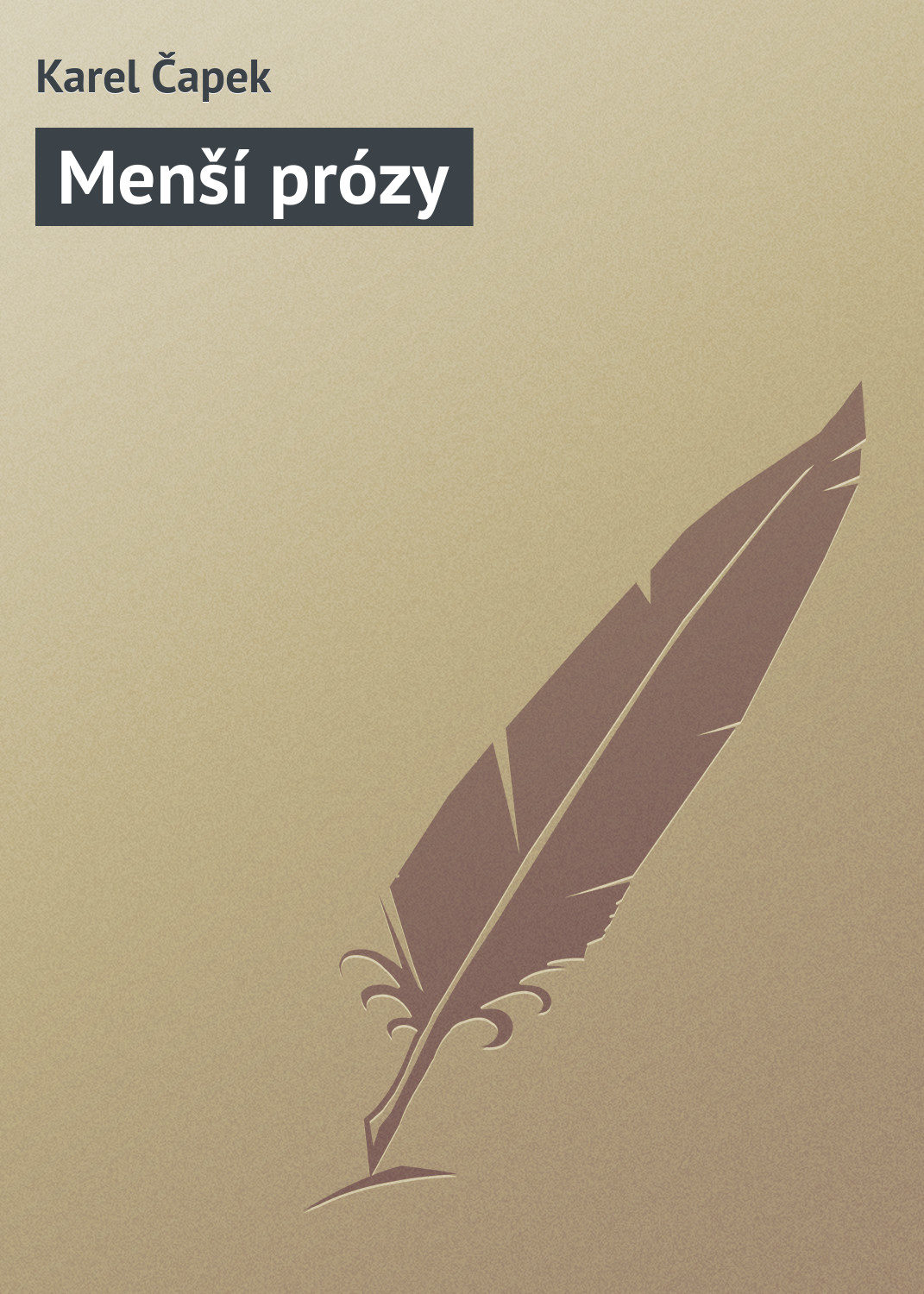Обложка книги «Menší prózy»