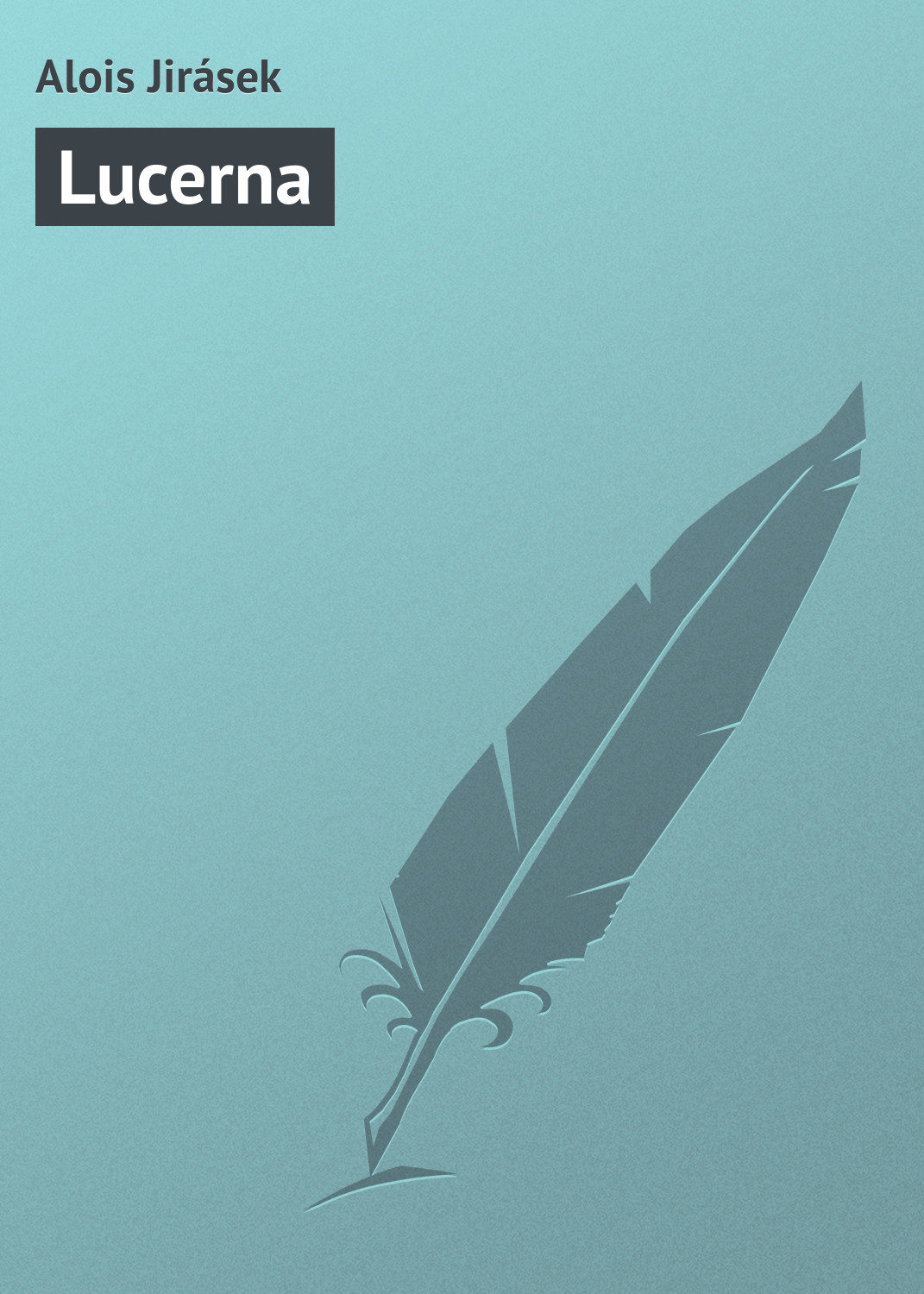 Обложка книги «Lucerna»