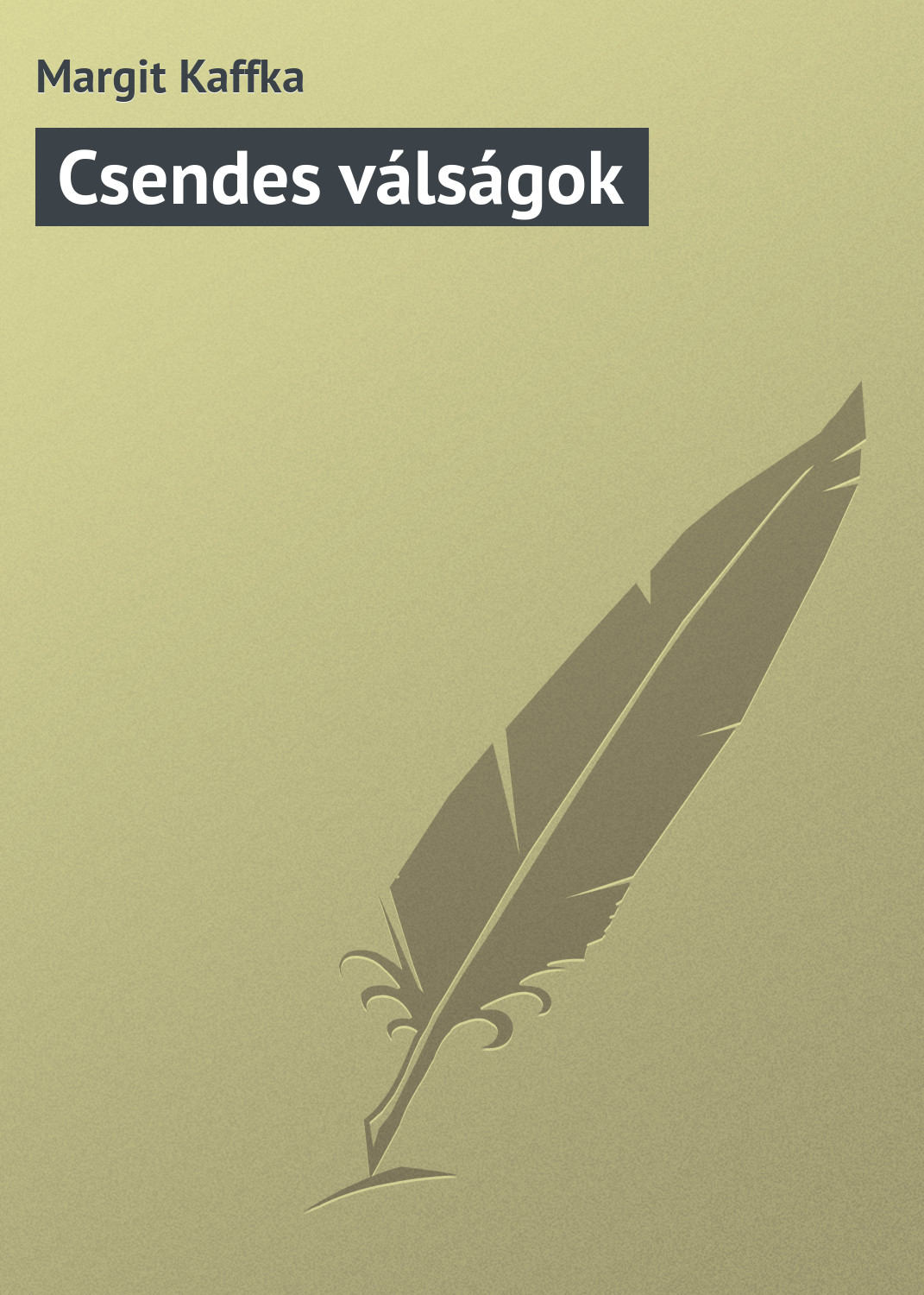 Обложка книги «Csendes válságok»