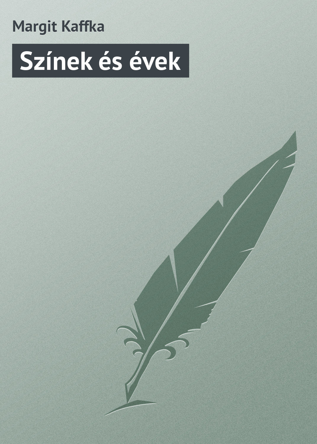 Обложка книги «Színek és évek»