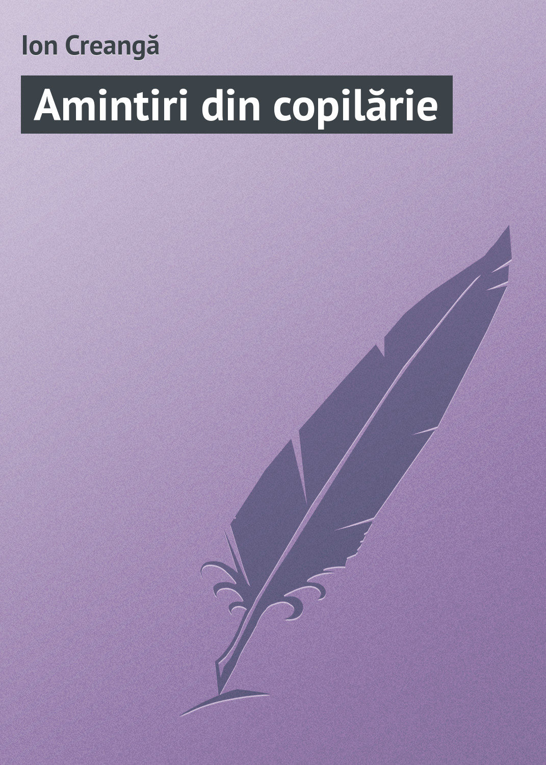 Обложка книги «Amintiri din copilărie»