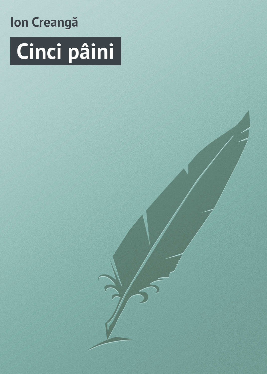 Обложка книги «Cinci pâini»
