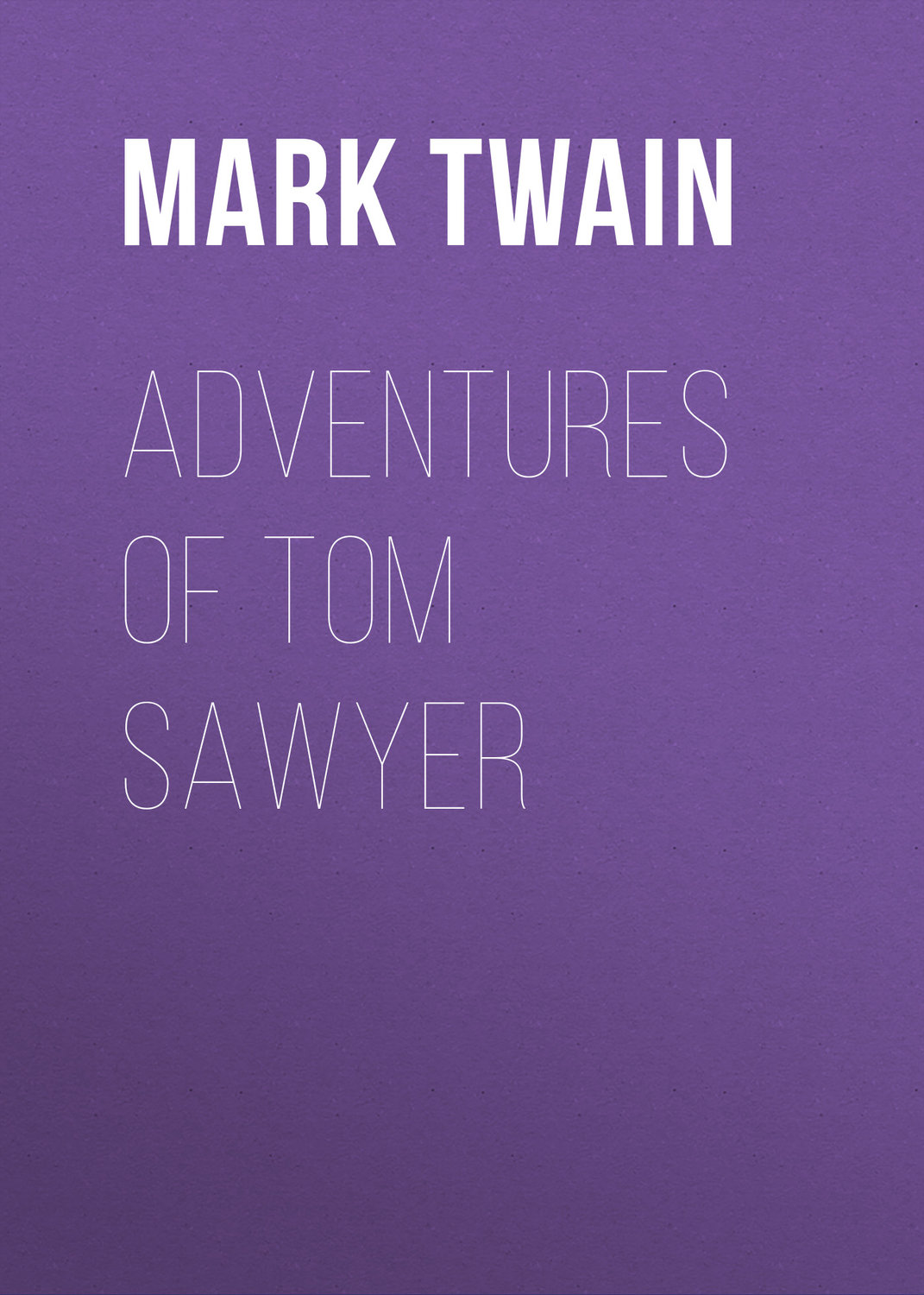 Обложка книги «Adventures of Tom Sawyer»