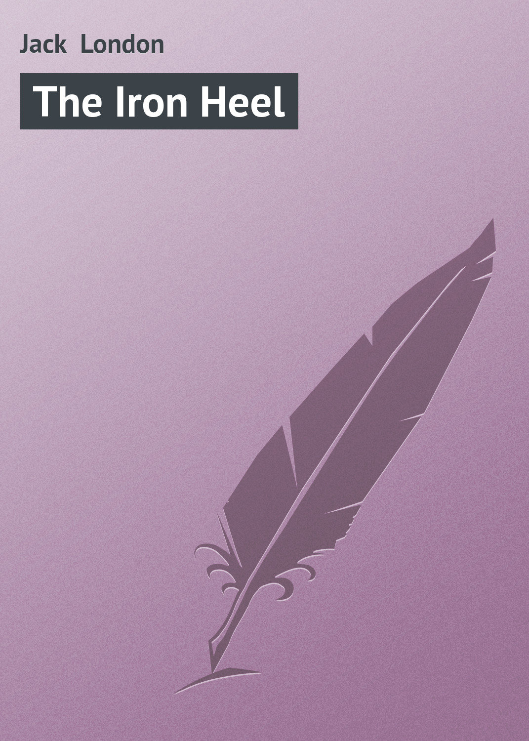 Обложка книги «The Iron Heel»