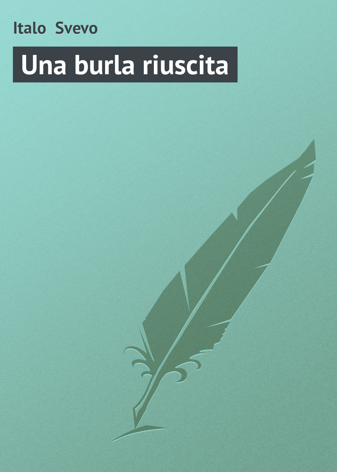 Обложка книги «Una burla riuscita»
