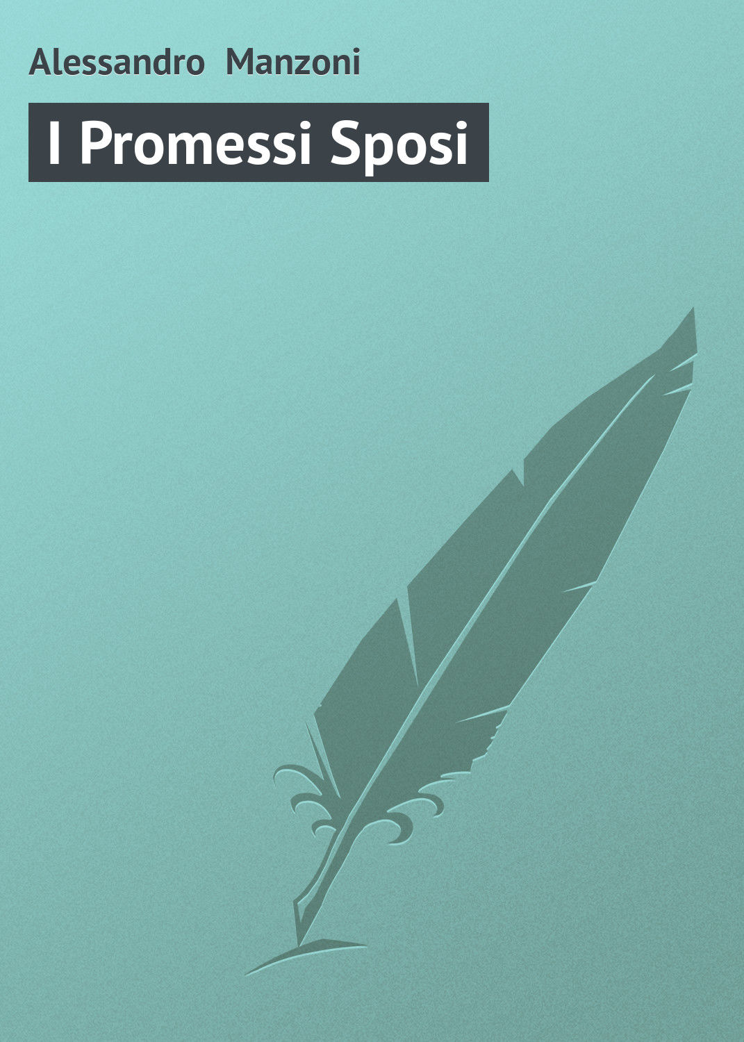Обложка книги «I Promessi Sposi»
