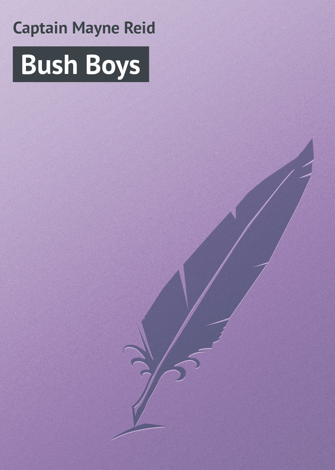 Обложка книги «Bush Boys»