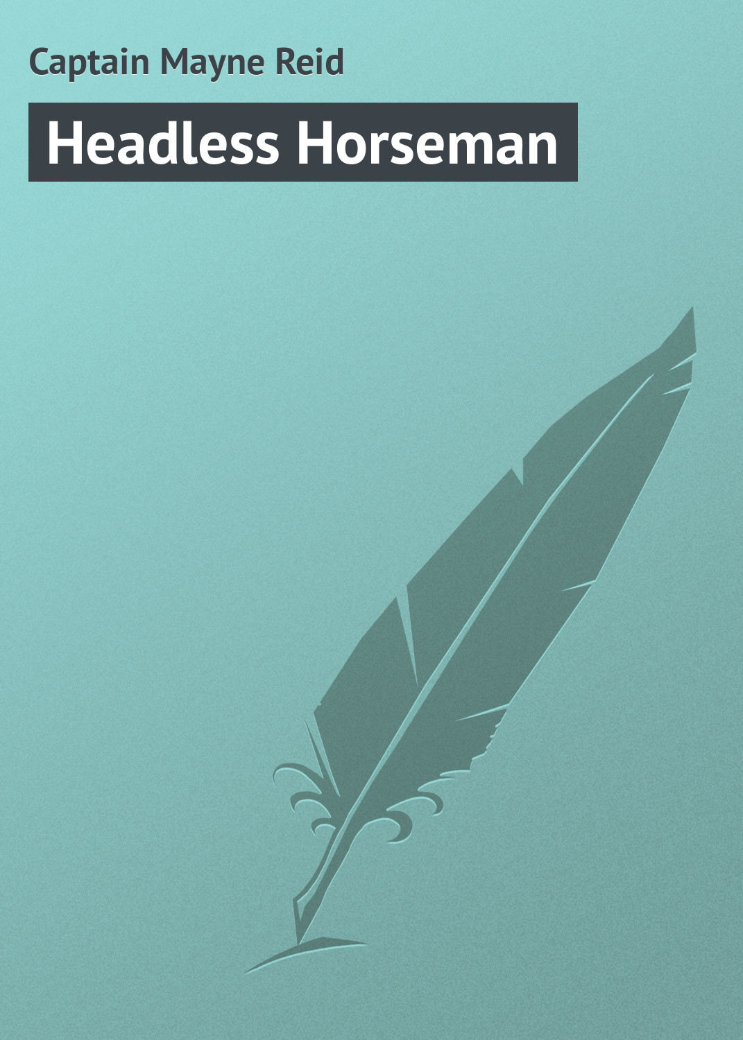Обложка книги «Headless Horseman»
