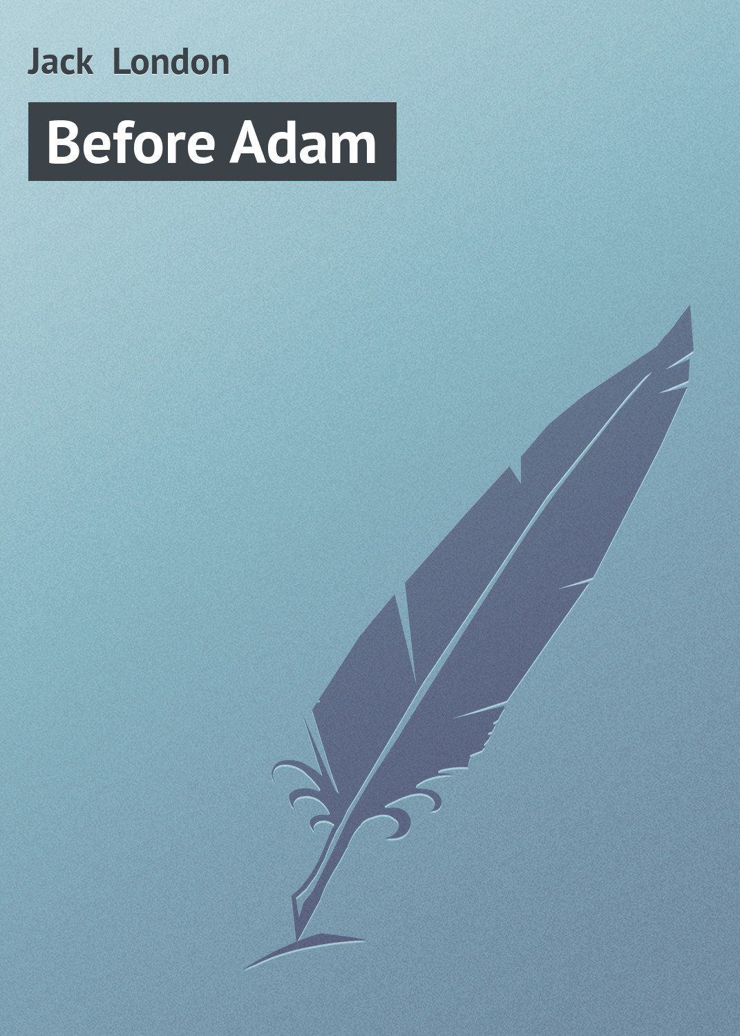 Обложка книги «Before Adam»