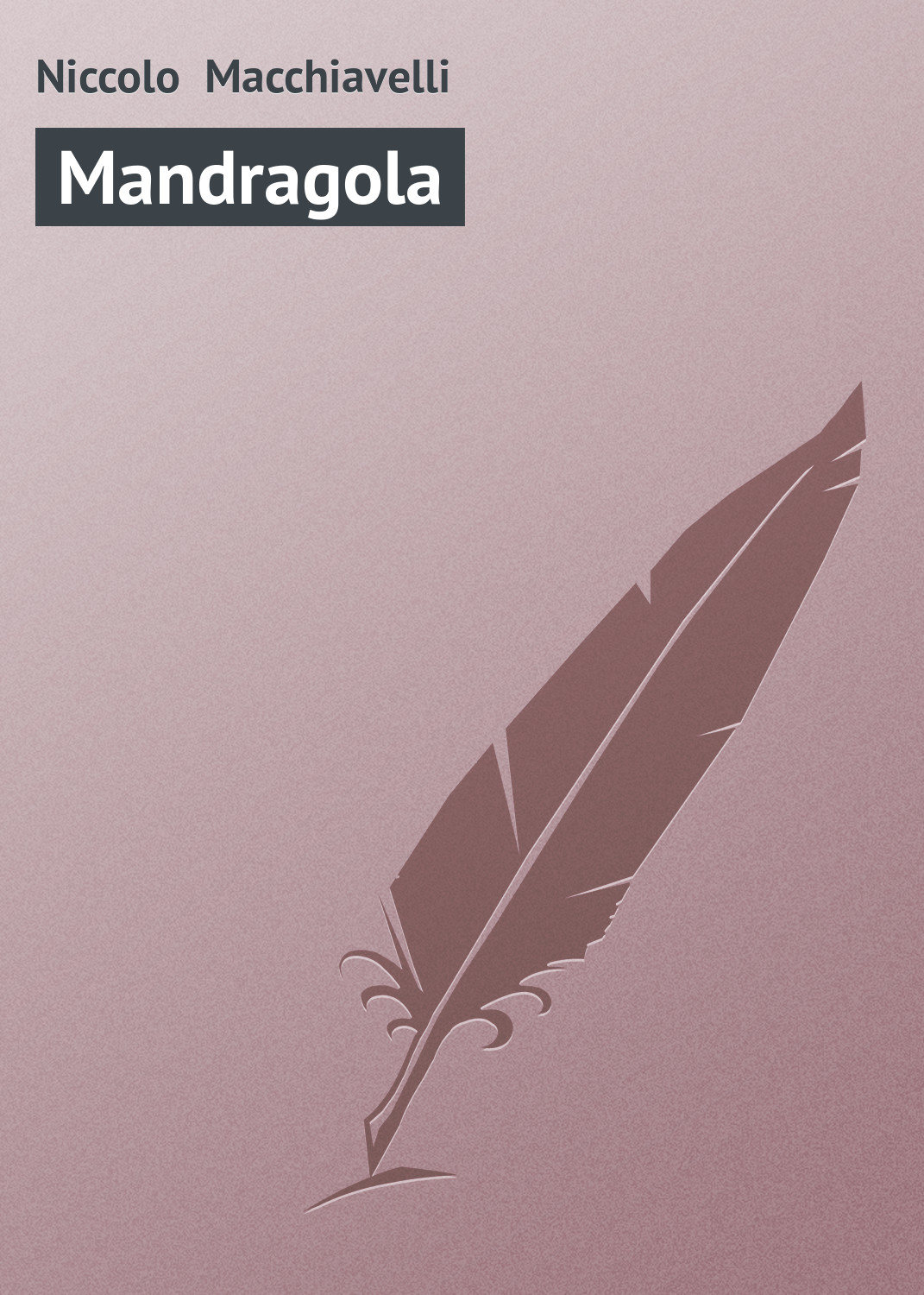 Обложка книги «Mandragola»