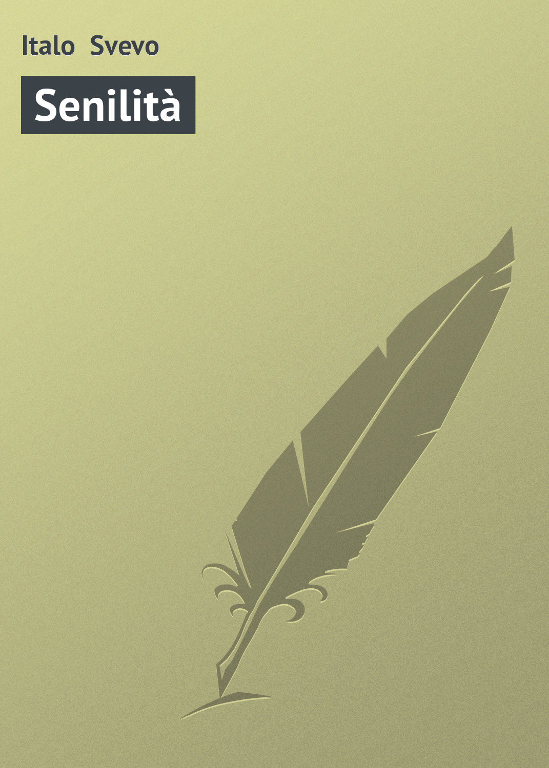 Обложка книги «Senilità»