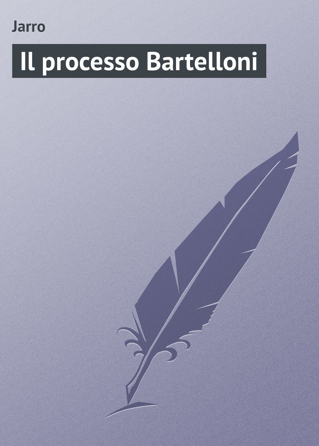 Обложка книги «Il processo Bartelloni»