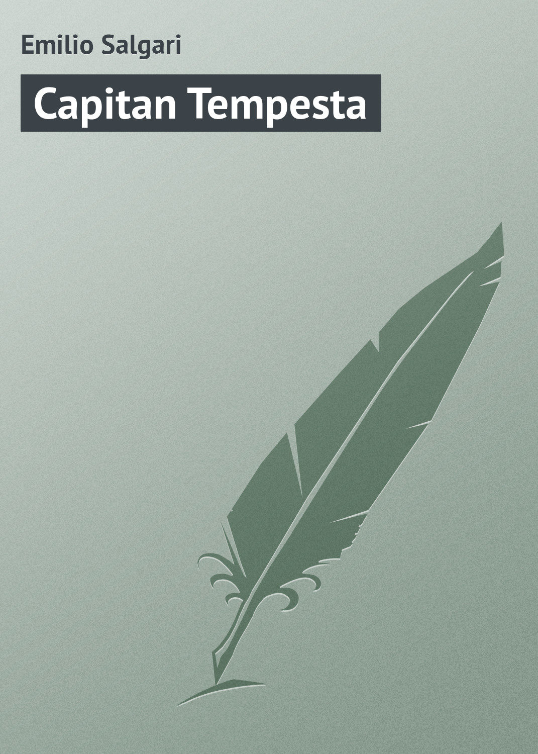 Обложка книги «Capitan Tempesta»