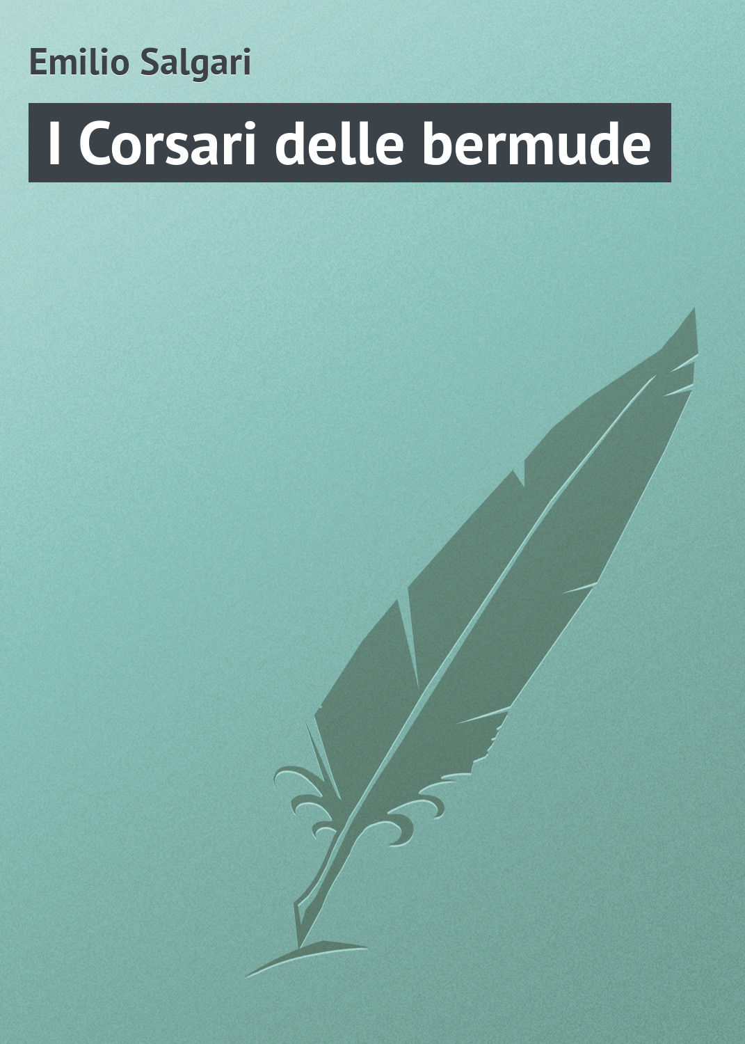 Обложка книги «I Corsari delle bermude»
