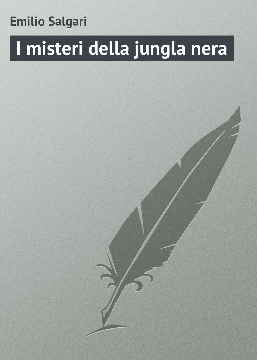 Обложка книги «I misteri della jungla nera»