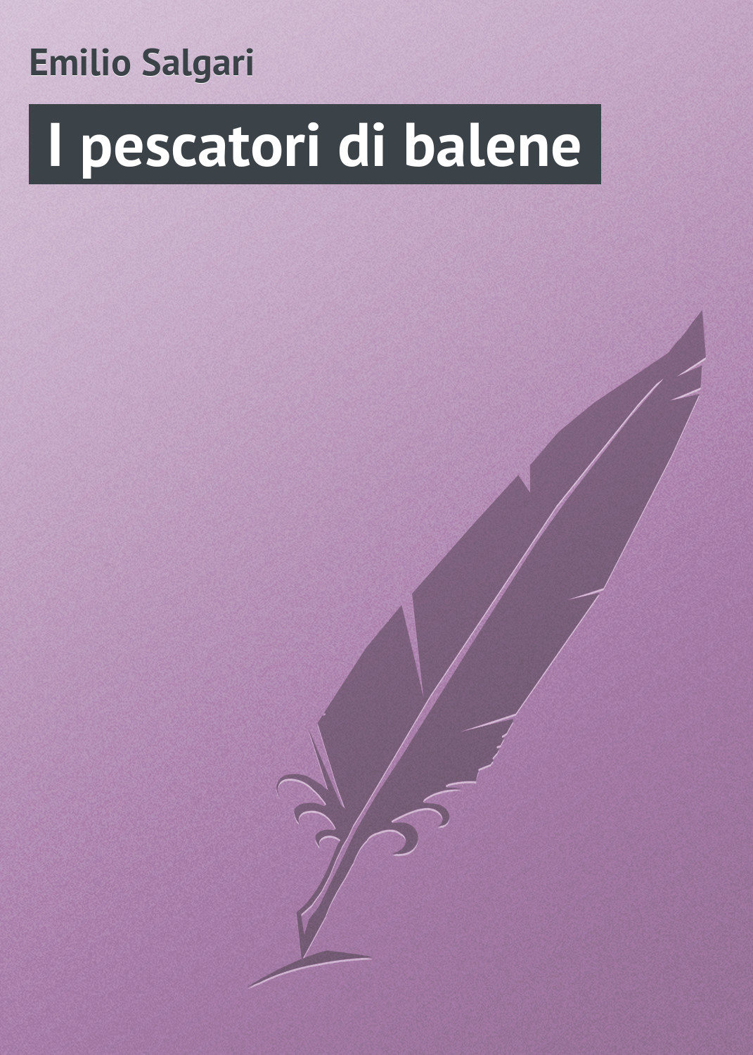 Обложка книги «I pescatori di balene»