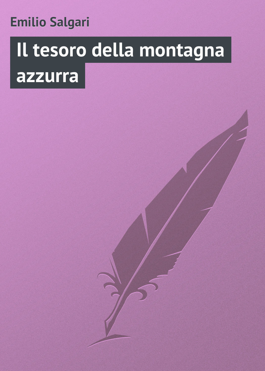 Обложка книги «Il tesoro della montagna azzurra»
