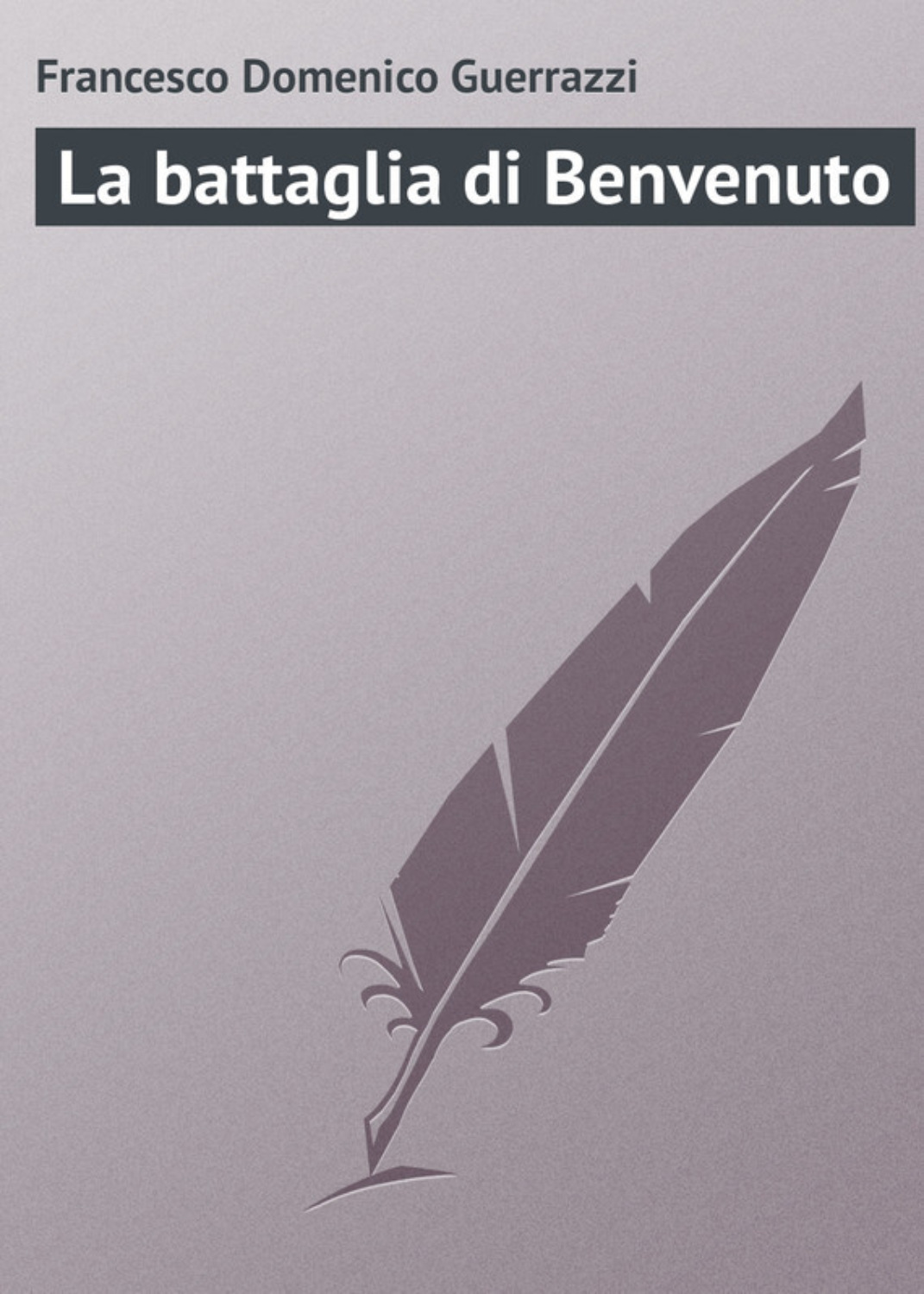 Обложка книги «La battaglia di Benvenuto»