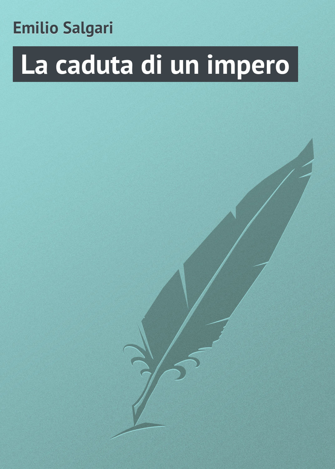 Обложка книги «La caduta di un impero»