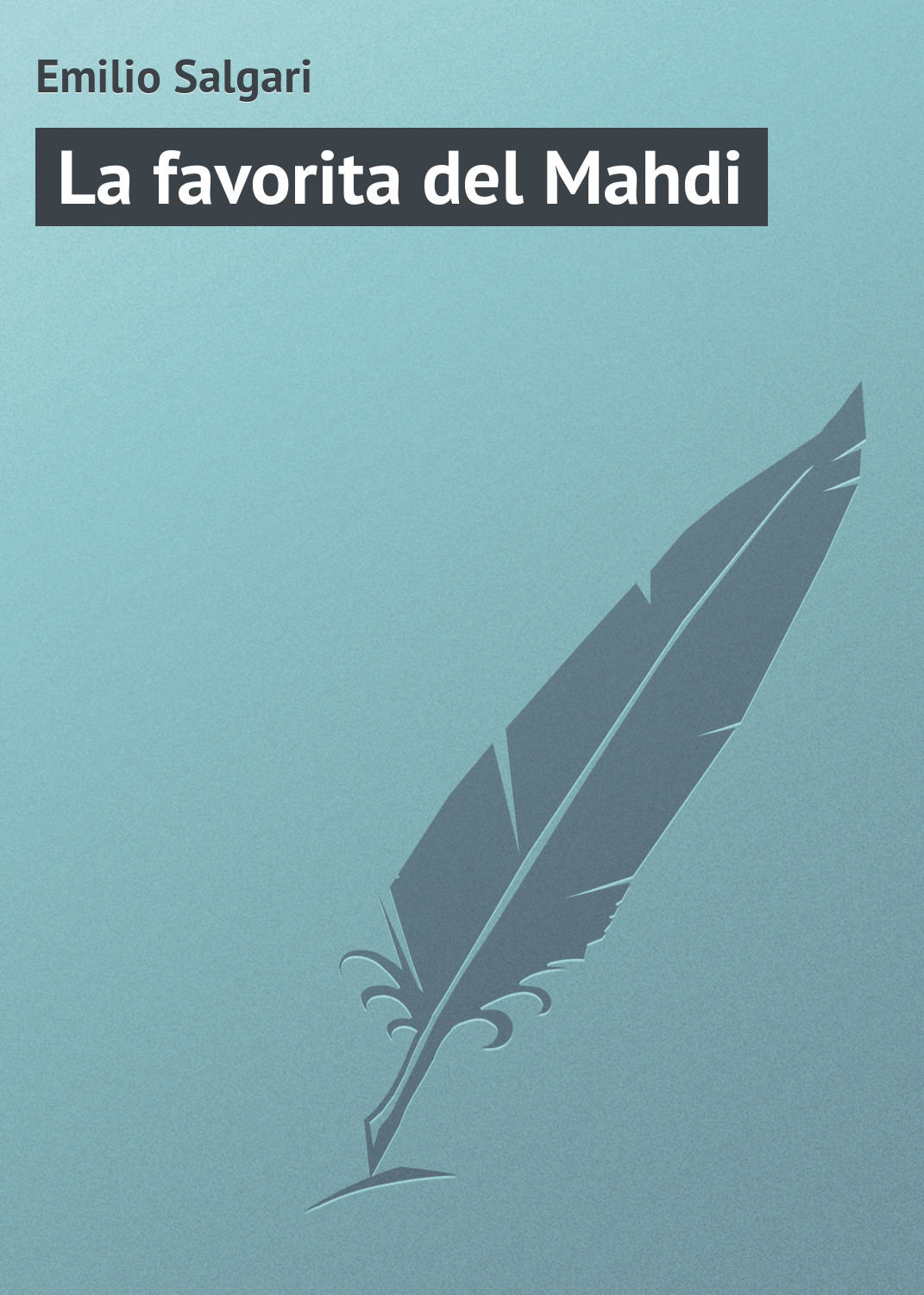 Обложка книги «La favorita del Mahdi»