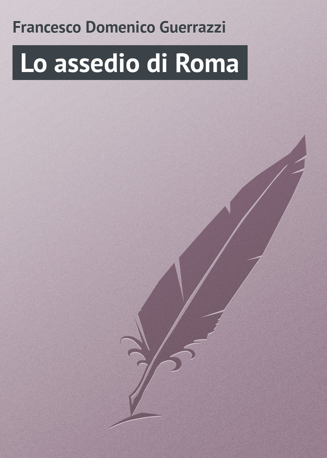 Обложка книги «Lo assedio di Roma»