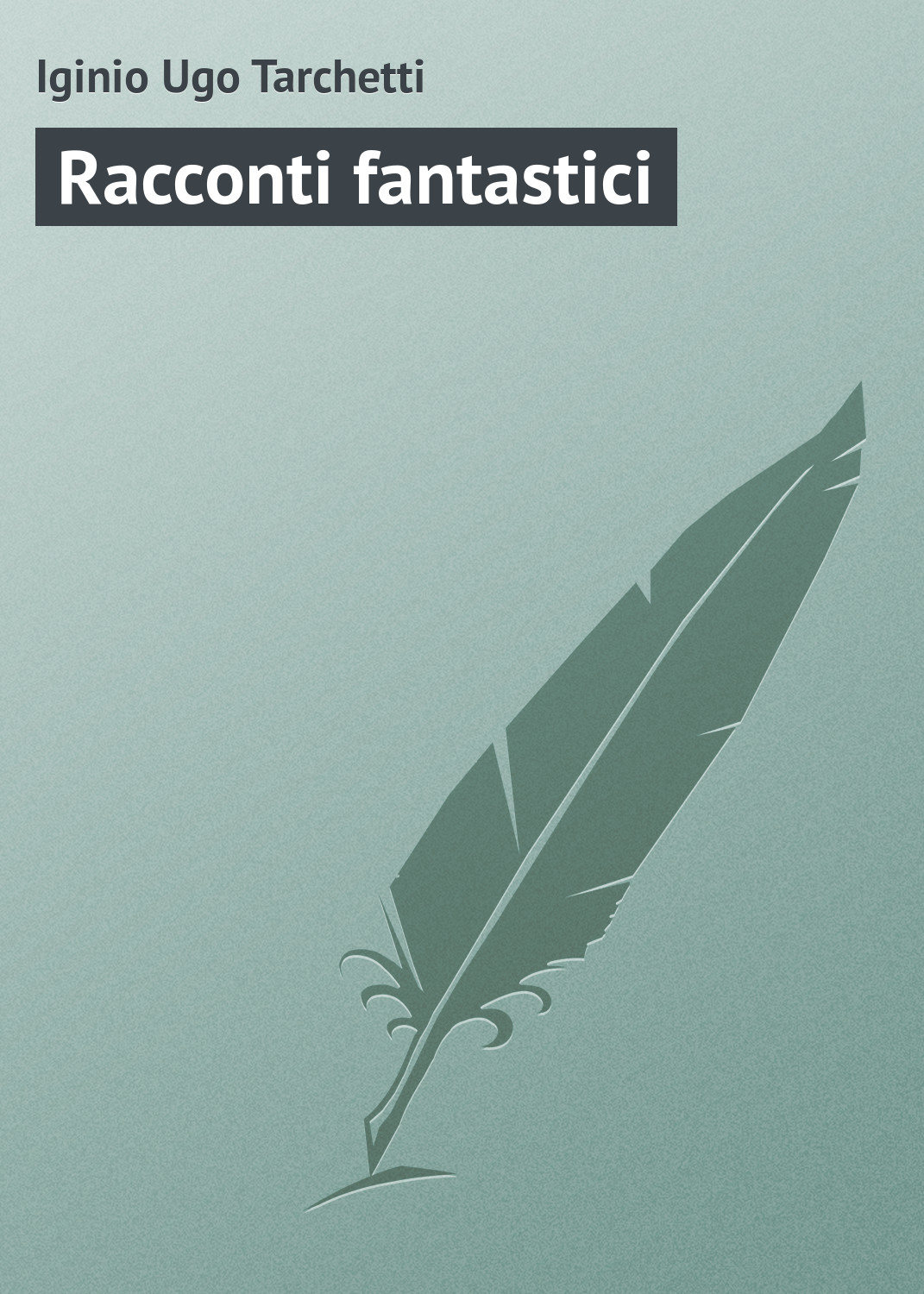 Обложка книги «Racconti fantastici»