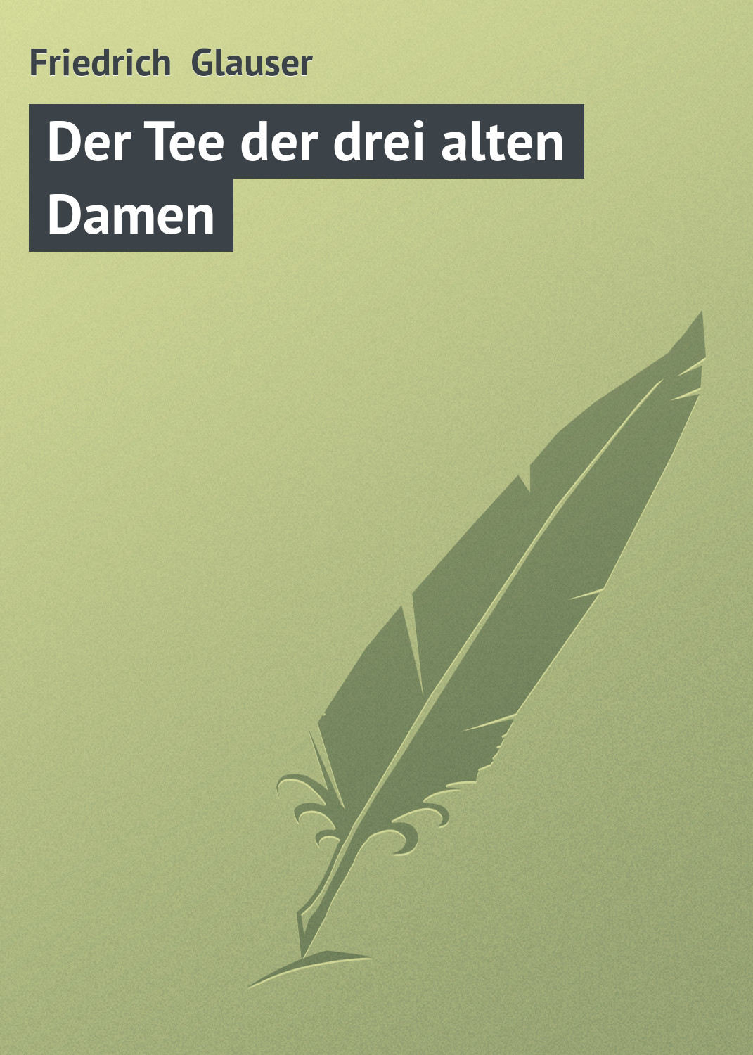 Обложка книги «Der Tee der drei alten Damen»