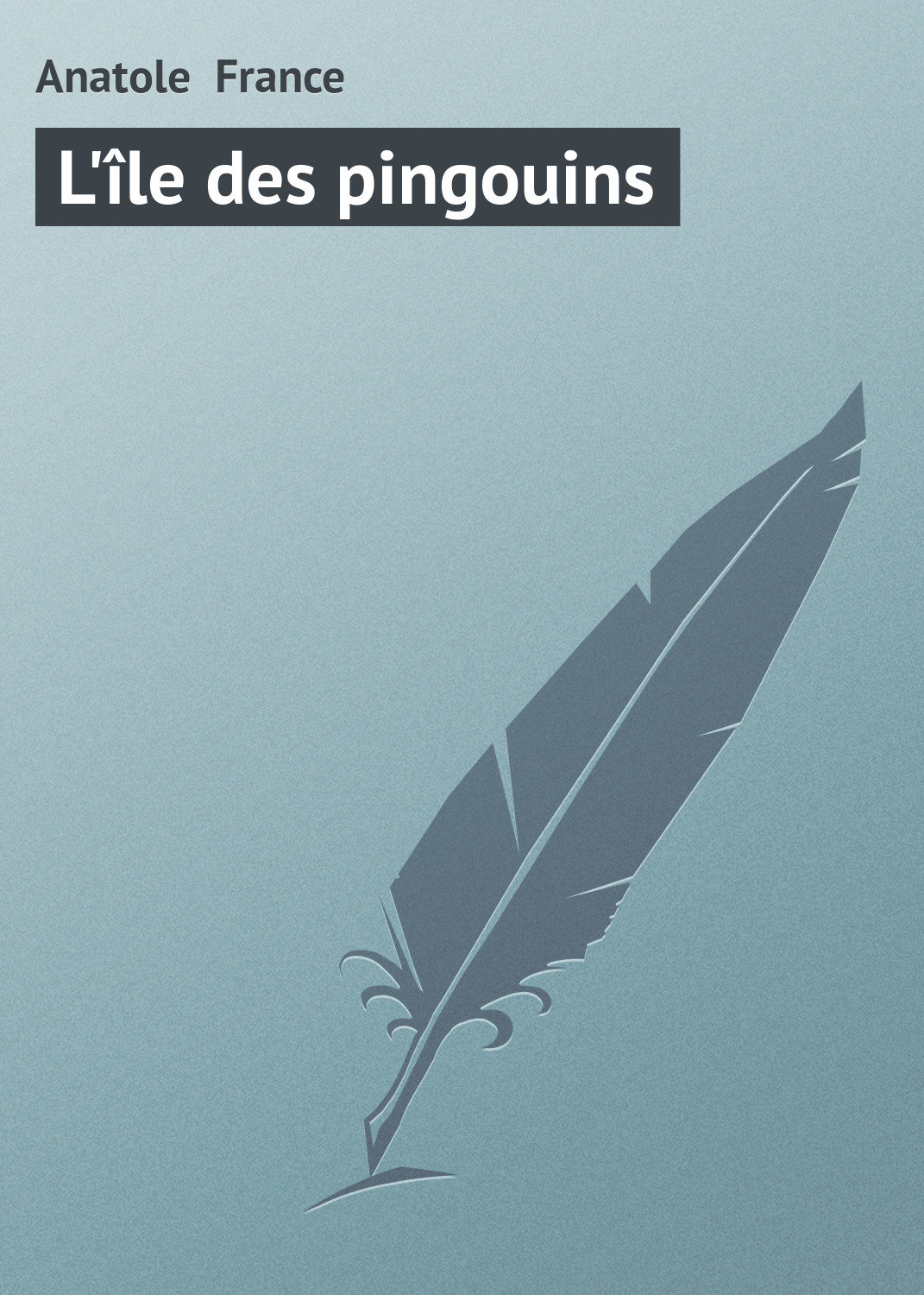 Обложка книги «L'île des pingouins»