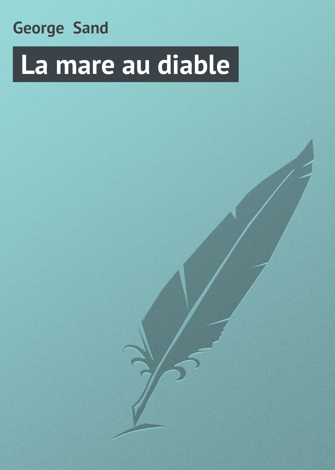 Обложка книги «La mare au diable»