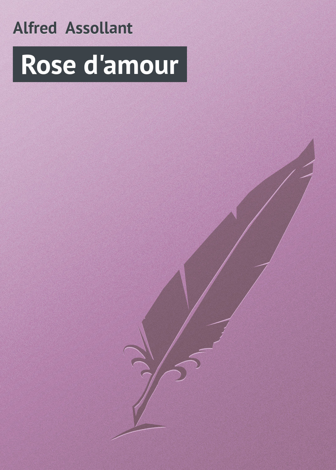 Обложка книги «Rose d'amour»