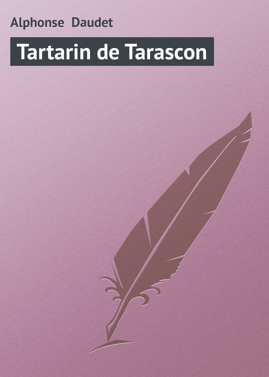 Обложка книги «Tartarin de Tarascon»