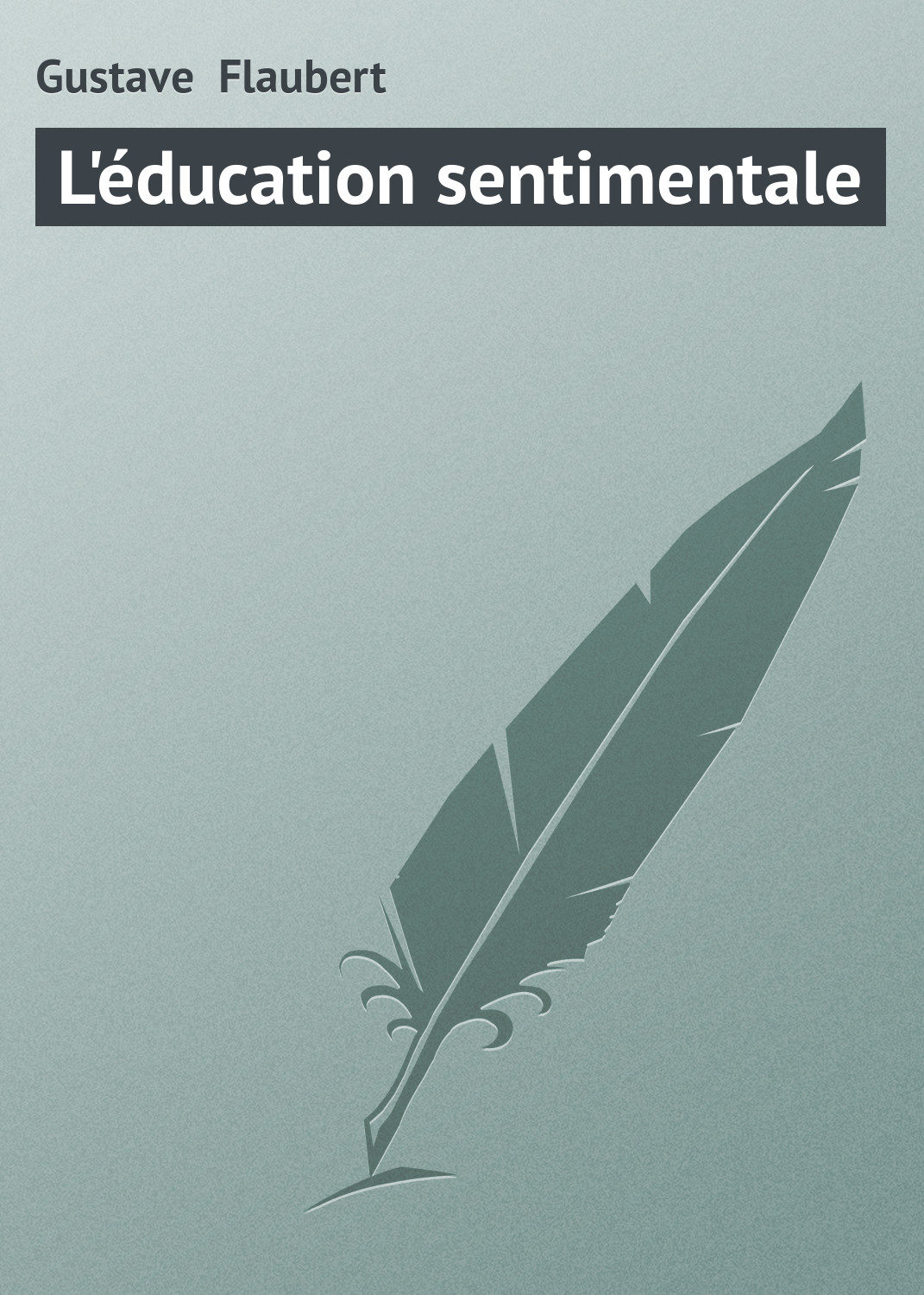 Обложка книги «L'éducation sentimentale»