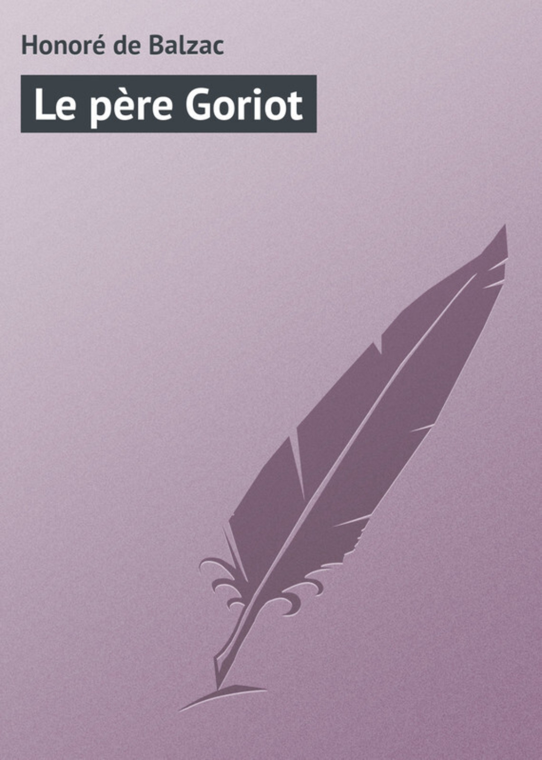 Обложка книги «Le père Goriot»