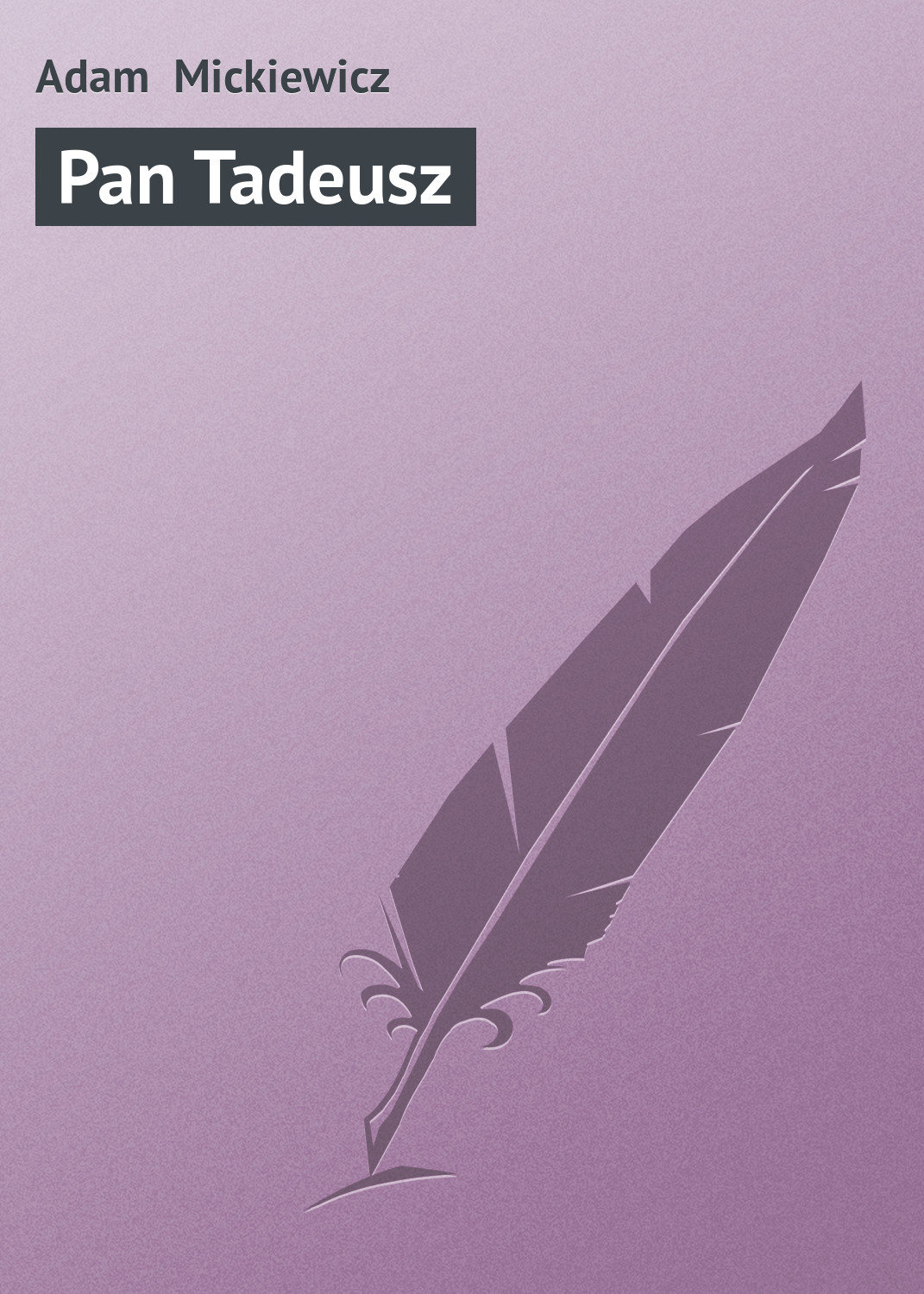 Обложка книги «Pan Tadeusz»
