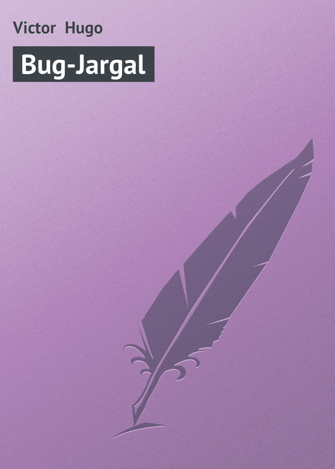 Обложка книги «Bug-Jargal»