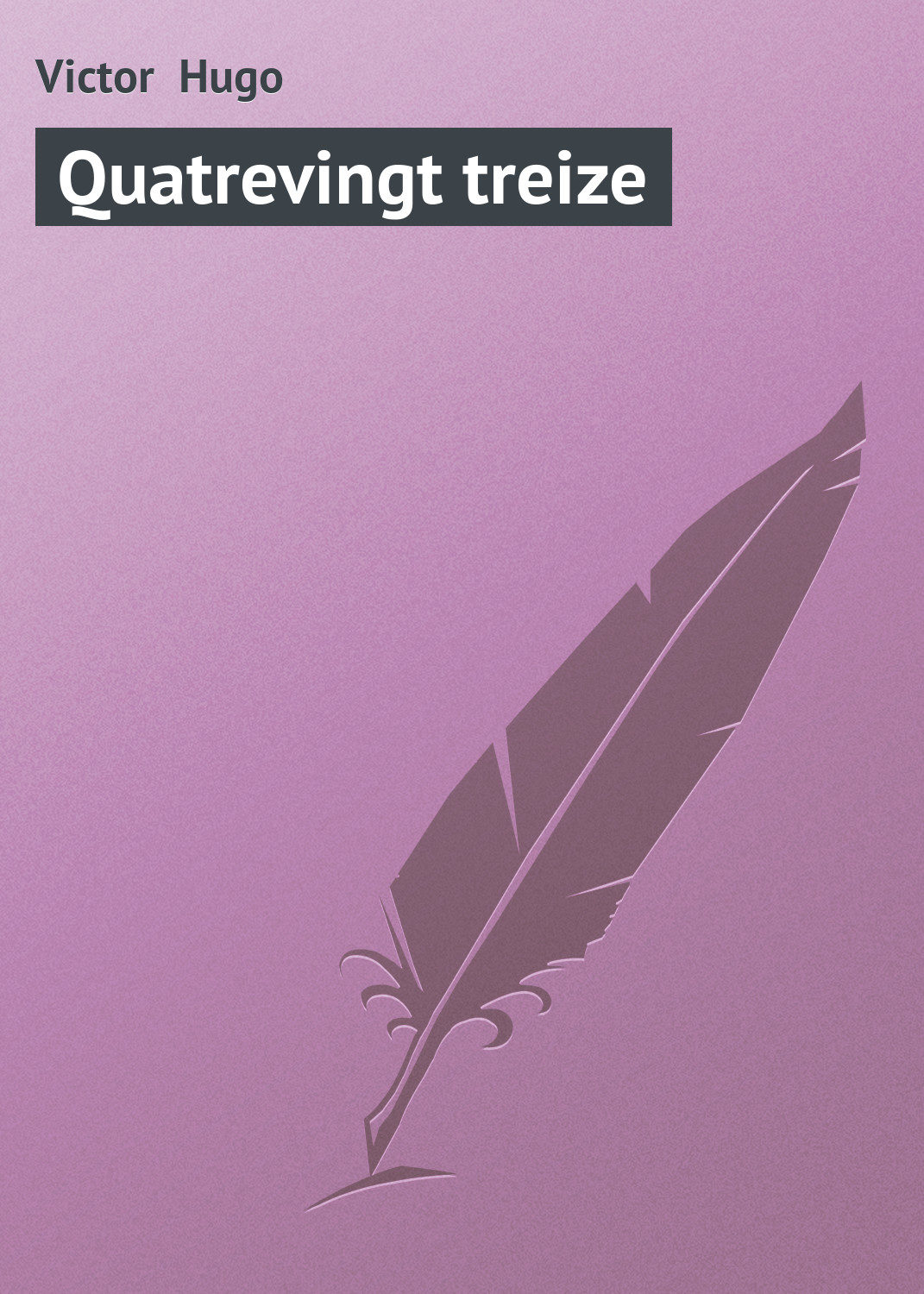 Обложка книги «Quatrevingt treize»