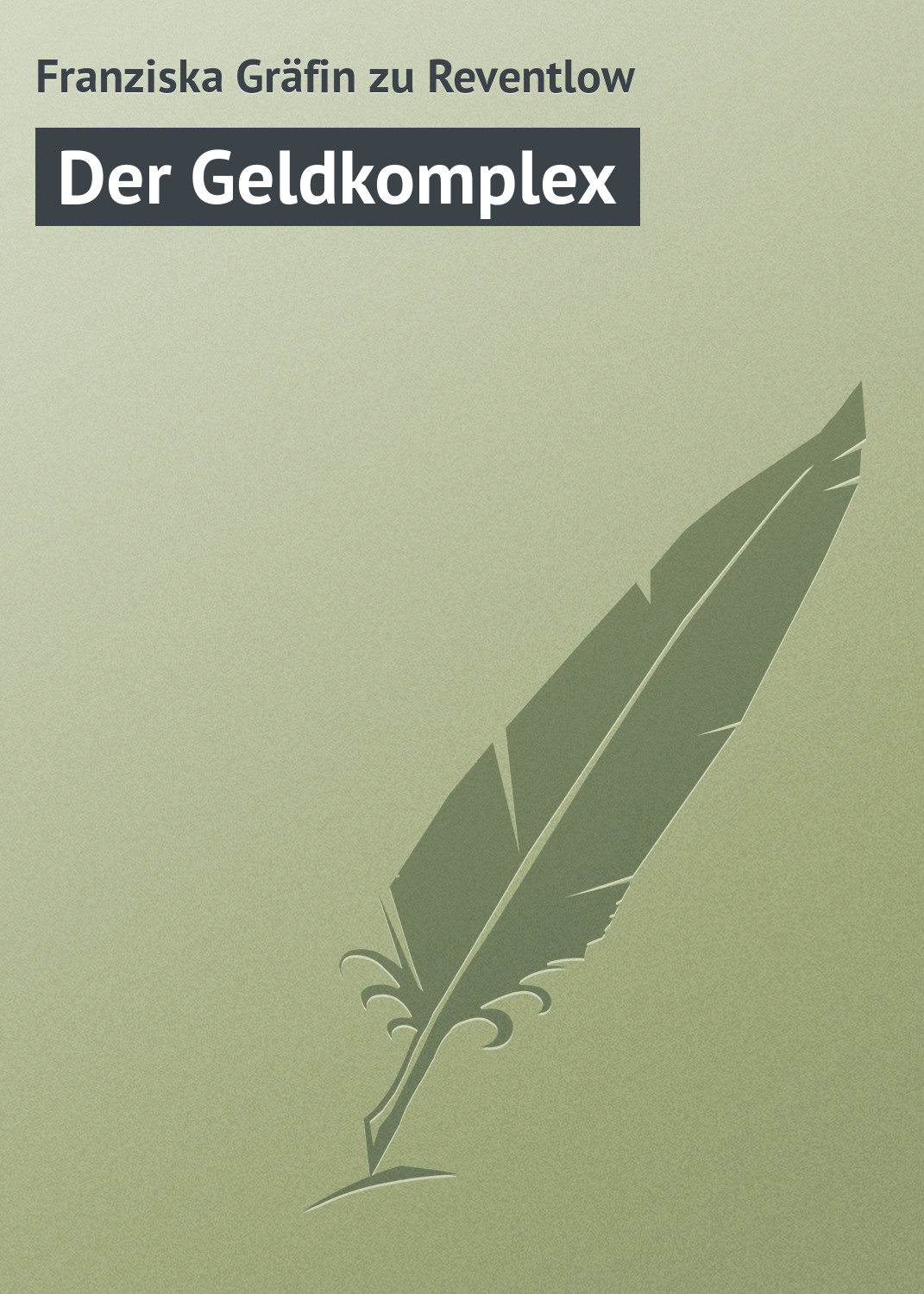 Обложка книги «Der Geldkomplex»