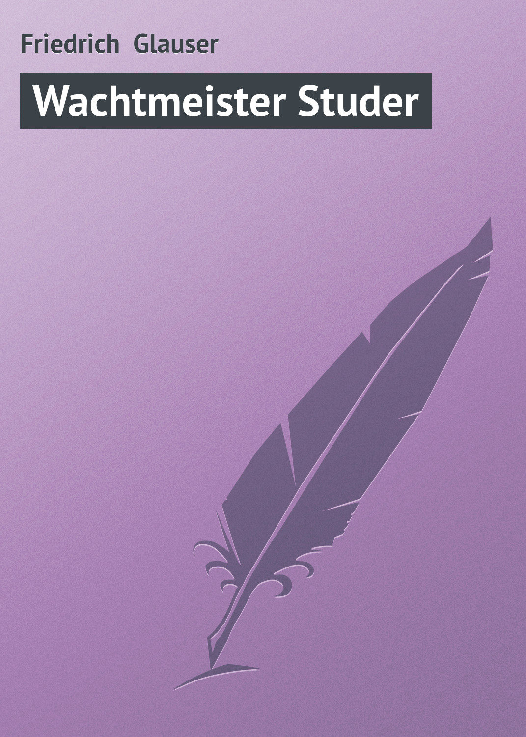 Обложка книги «Wachtmeister Studer»