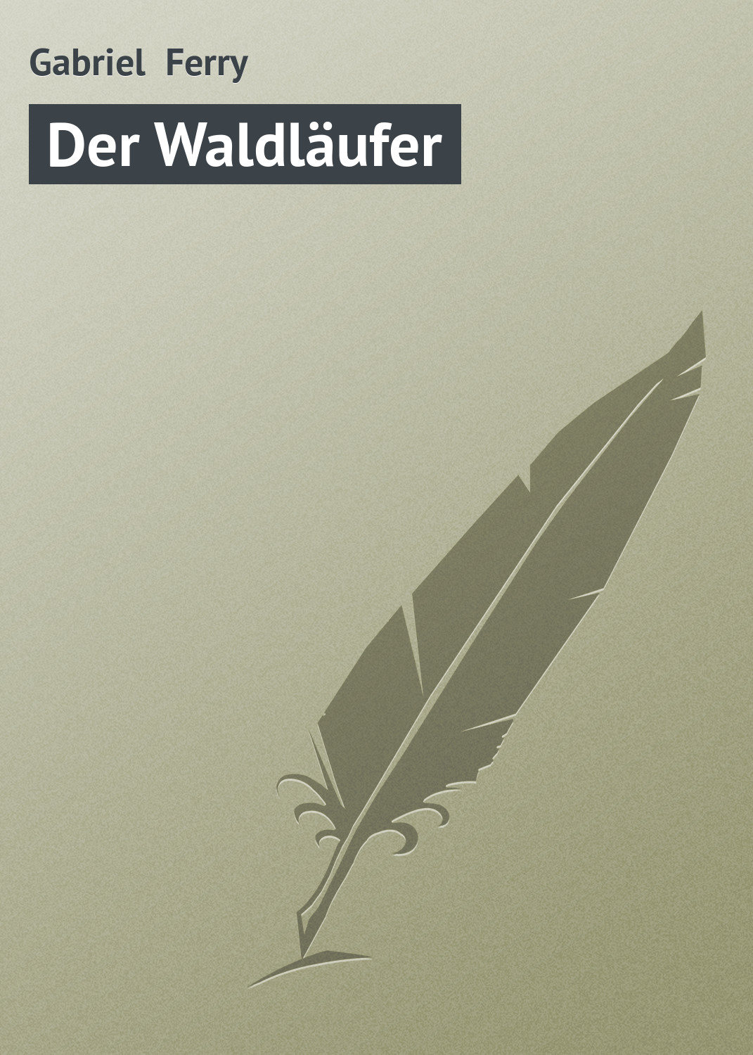 Обложка книги «Der Waldläufer»